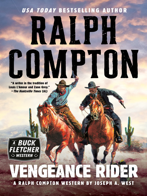 Title details for Ralph Compton Vengeance Rider by Joseph A. West - Available